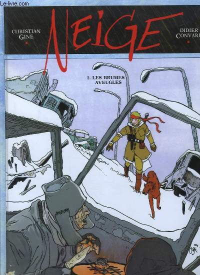 Neige TOME 1 : Les brumes aveugles.