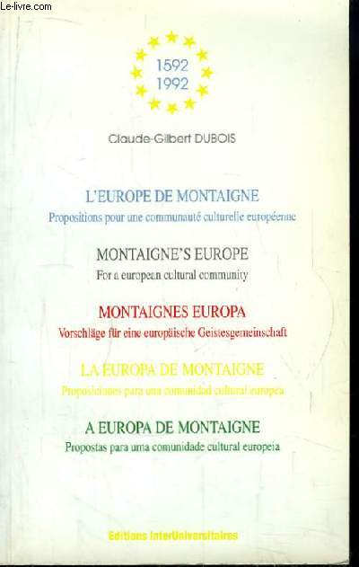 L'Europe de Montaigne. Propositions pour une communaut culturelle europenne.