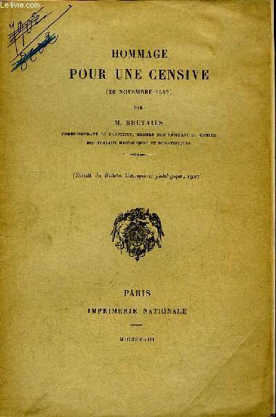 Hommage pour une Censive (30 novembre 1342) - Extrait du Bulletin historique et philologique, 1907