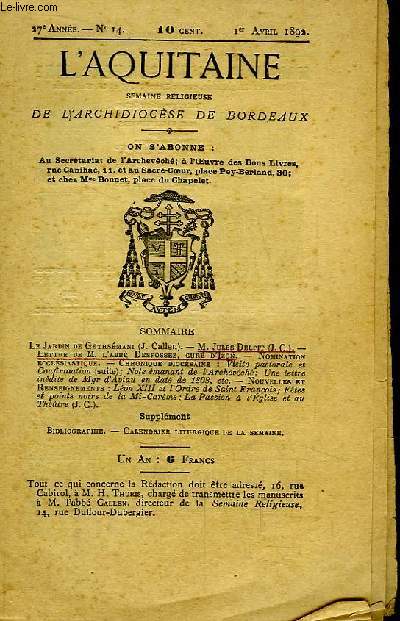 L'Aquitaine, semaine religieuse de l'Archidiocse de Bordeaux. 27e anne, n14 : Le jardin de Gethsmani, par Callen - Jules Delpit - Lettre indite de Mgr d'Aviau en date de 1808 ...