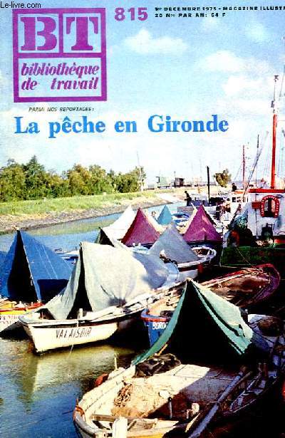 BT - Bibliothque de Travail N815 : La pche en Gironde