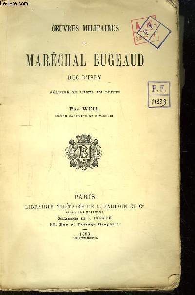 Oeuvres militaires du Marchal Bugeaud, Duc d'Isly.