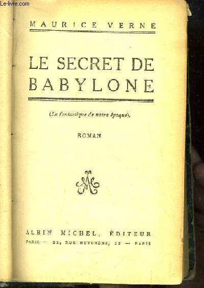 Le Secret de Babylone (Le fantastique de notre poque)