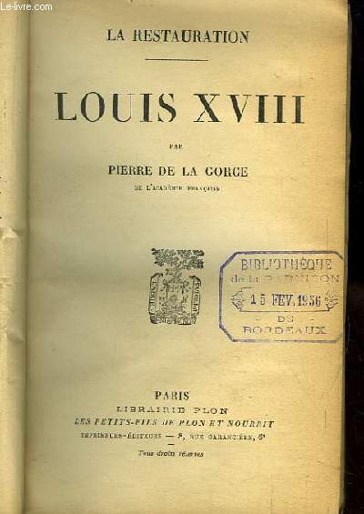 Louis XVIII. La Restauration.