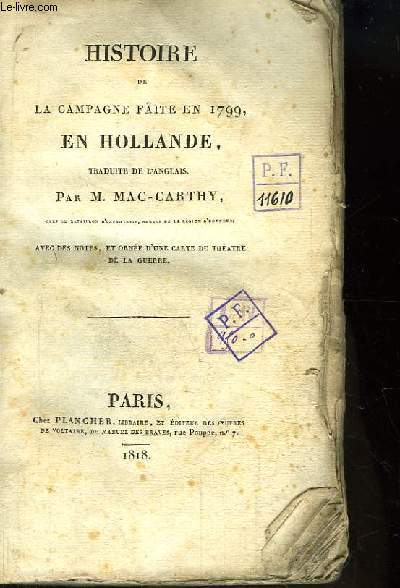 Histoire de la Campagne faite en 1799, en Hollande.