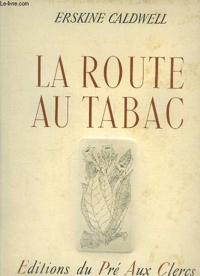 La Route au Tabac. Illustr par Denyse de Bravura.