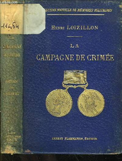 Lettres crites de Crime par la Capitaine D'Etat-Major H. Loizillon,  sa Famille. Campagne de Crime.