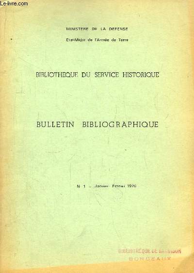 Bibliothque du Service Historique. Bulletin Bibliographique N1