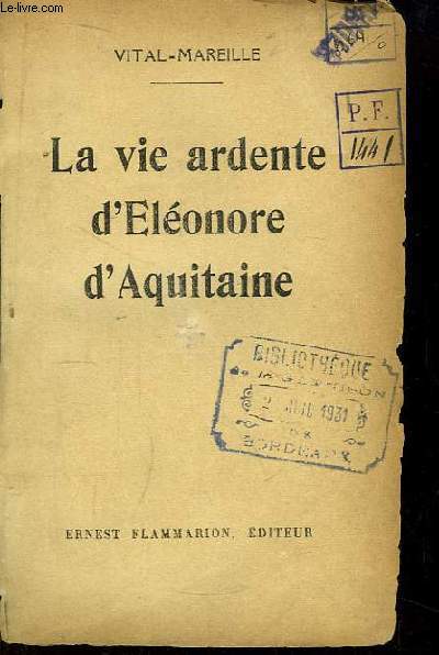 La vie ardente d'Elonore d'Aquitaine.