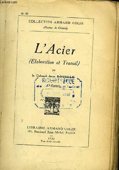 L'Acier (Elaboration et Travail)