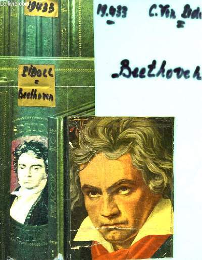 La Vie Passionne de Ludwig Van Beethoven.