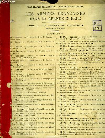 Les Armes Franaises dans la Grande Guerre. TOME 1 - 2me volume : Cartes N35  78 (Complet)