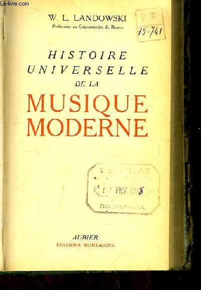 Histoire Universelle de la Musique Moderne.