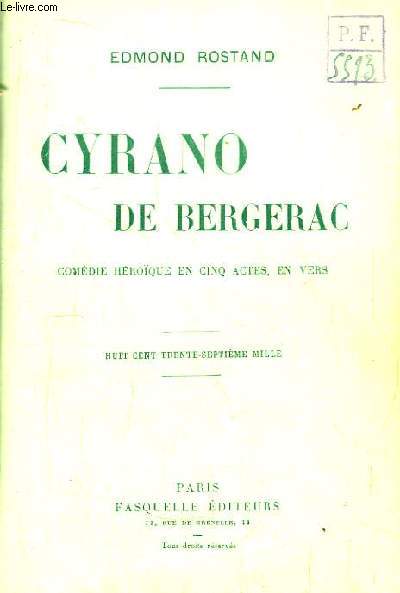 Cyrano de Bergerac. Comdie hroque en 5 actes, en vers.