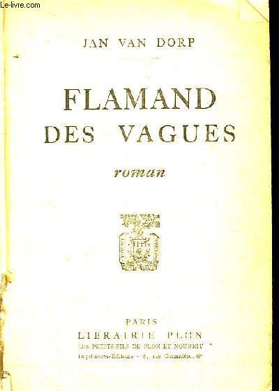Flamand des Vagues. Roman