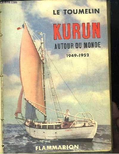 Kurun, Autour du Monde 1949 - 1952