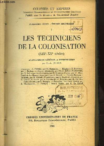 Les Techniciens de la Colonisation (XIXe - XXe sicles)