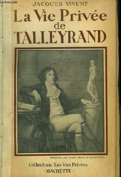 La Vie Prive de Talleyrand.
