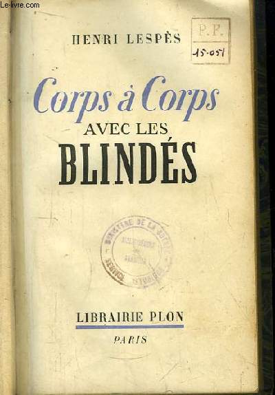 Corps  Corps avec les Blinds. Carnet de route de la Sarre  la Somme.