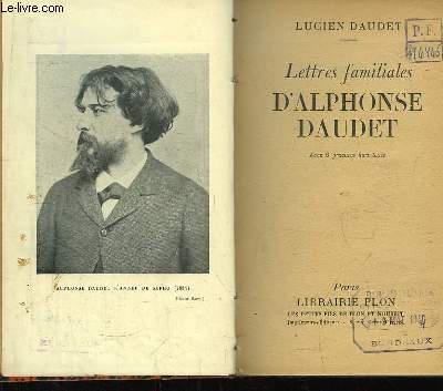 Lettres familiales d'Alphonse Daudet.