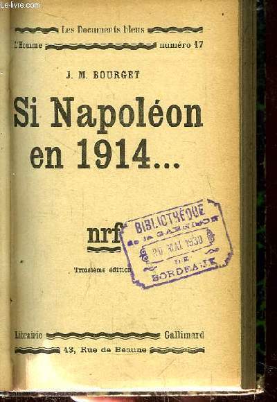 Si Napolon en 1914 ...