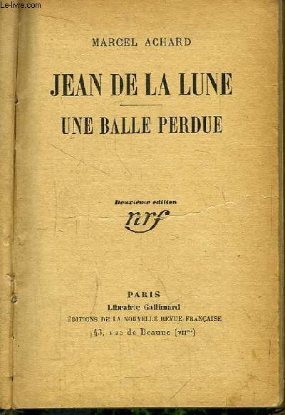Jean de la Lune - Une Balle Perdue.