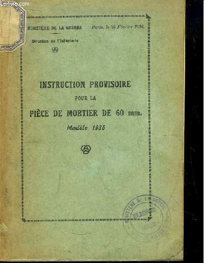 Instruction provisoire pour la Pice de Mortier de 60 mm, Modle 1935