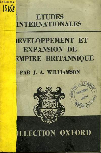Dveloppement et Expansion de l'Empire Britannique.