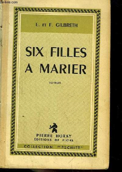 Six filles  marier. (Belles on their toes). Roman