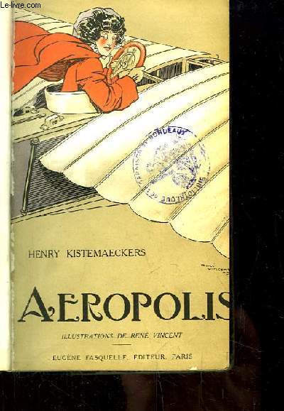 Aeropolis. Roman comique de la vie arienne.