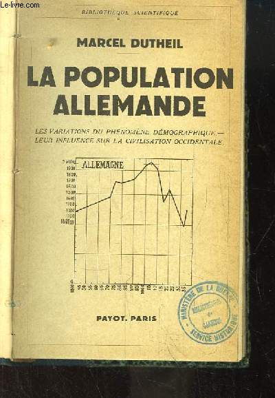 La Population Allemande. Les variations du phnomne dmographique. Leur influence sur la civilisation occidentale.