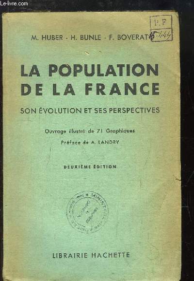 La Population de la France. Son volution et ses perspectives.