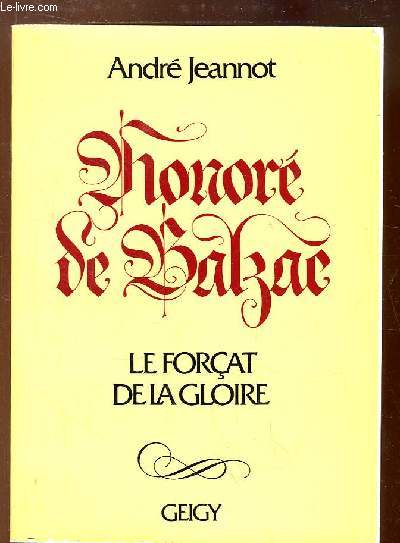 Honor de Balzac. Le Forat de la Gloire.