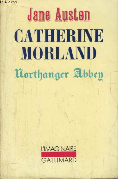 Catherine Morland (Northanger Abbey).