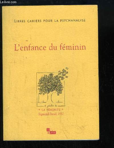 Libres Cahiers pour la Psychanalyse, N8 : L'enfance du fminin.