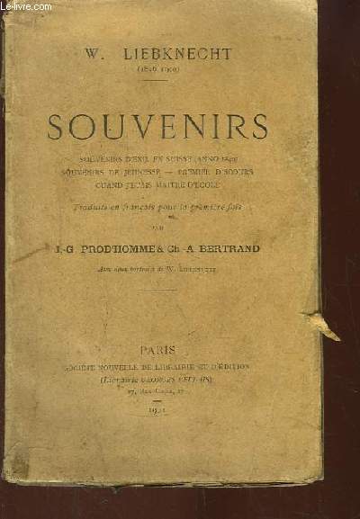 Souvenirs. Souvenirs d'exil en Suisse (Anno 1849) - Souvenirs de jeunesse - Premiers discours - Quand j'tais maitre d'cole.