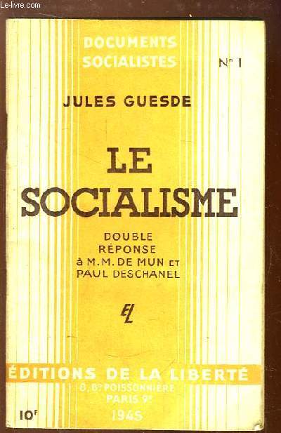 Le Socialisme. Double rponses  M.M. de MUN et Paul DESCHANEL