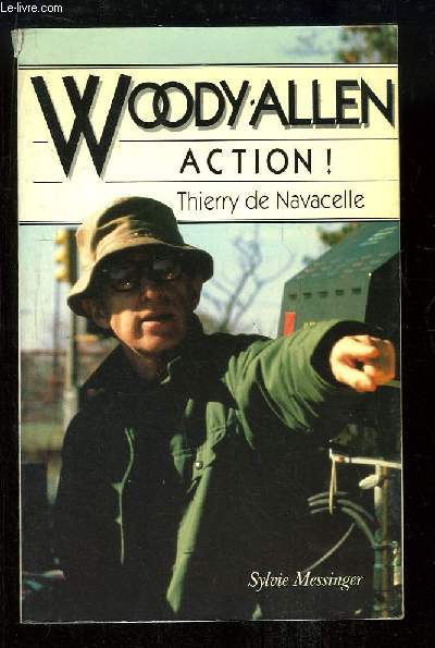 Woody Allen : Action !