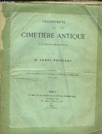 Dcouverte d'un Cimetire Antique (A Garin - Haute-Garonne).