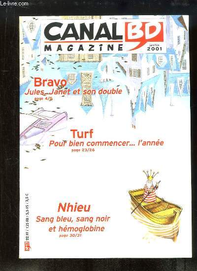 Canal BD Magazine, n17 : Bravo, Jules Janet et son double - Turf, pour bien commencer ... l'anne - Nhieu, sang bleu sang noir et hmoglobine.