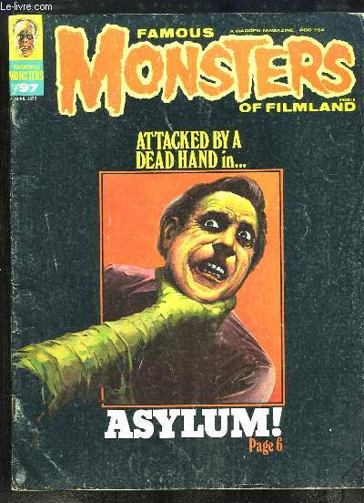 Famous Monsters of Filmland N97 : Attacked by a Dead Hand in ... Asylum !