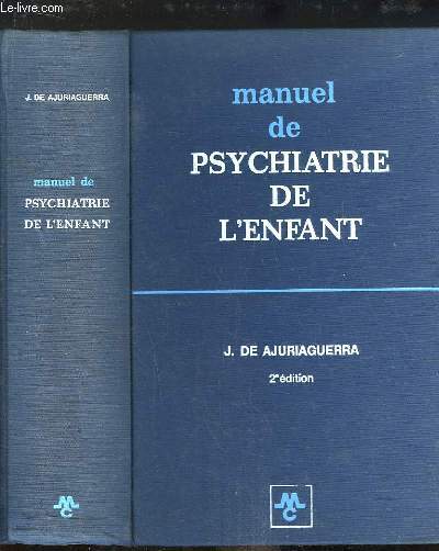Manuel de Psychiatrie de l'Enfant