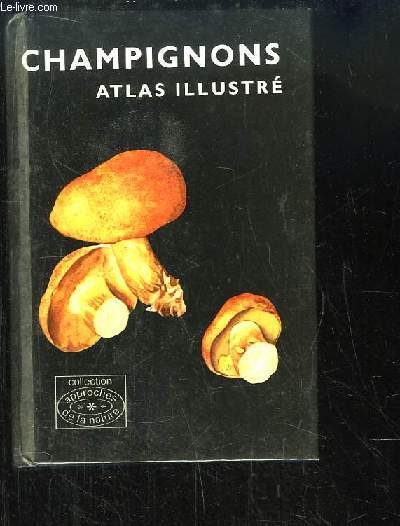Champignons. Atlas Illustr.