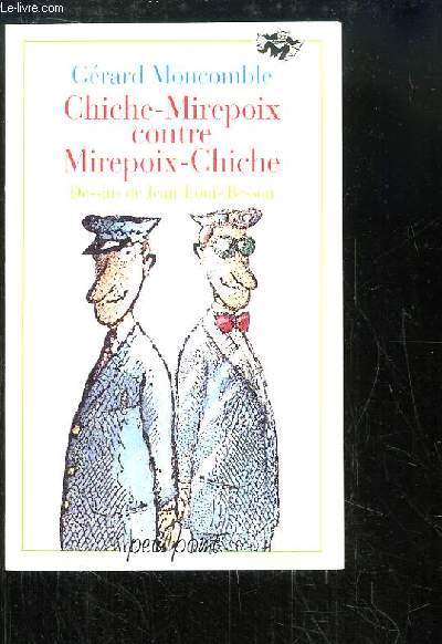 Chiche-Mirepoix contre Mirepoix-Chiche.