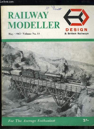 Railway Modeller. For the Average Enthusiast. Volume 14 - May 1963 : The Tiport Branch - Mincaster - Little Western Loco Stud ...
