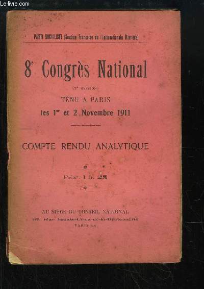 8e Congrs National (2e session) tenu  Paris les 1er et 2 novembre 1911. Compte Rendu Analytique.