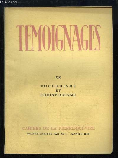 Tmoignages, Cahiers de la Pierre-qui-Vire, N20 : Bouddhisme et Christianisme.
