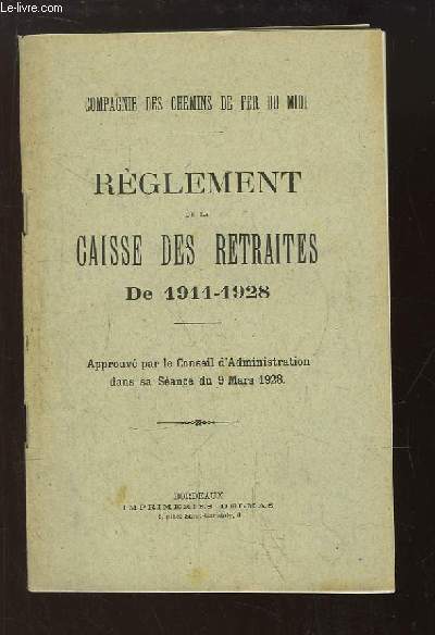 Rglement de la Caisse des Retraites de 1911 - 1928