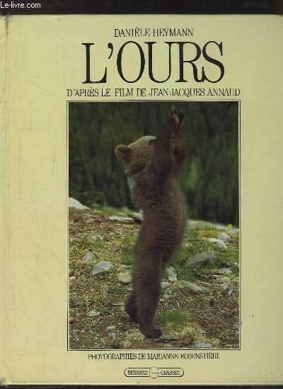 L'Ours, d'aprs le film de Jean-Jacques Annaud