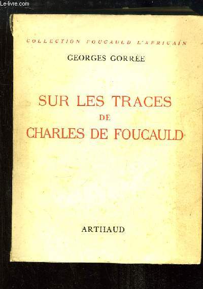Sur les traces de Charles de Foucauld.